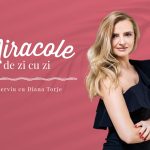 Miracole de zi cu zi: Despre ciclicitatea feminină și echilibrul hormonal, cu Diana Torje