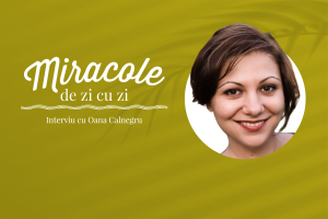 Read more about the article Miracole de zi cu zi: cum să avem grijă de sănătatea noastră psiho-emoțională, cu Oana Calnegru