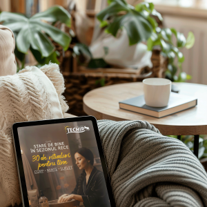 Ghid Techir pentru starea de bine în sezonul rece