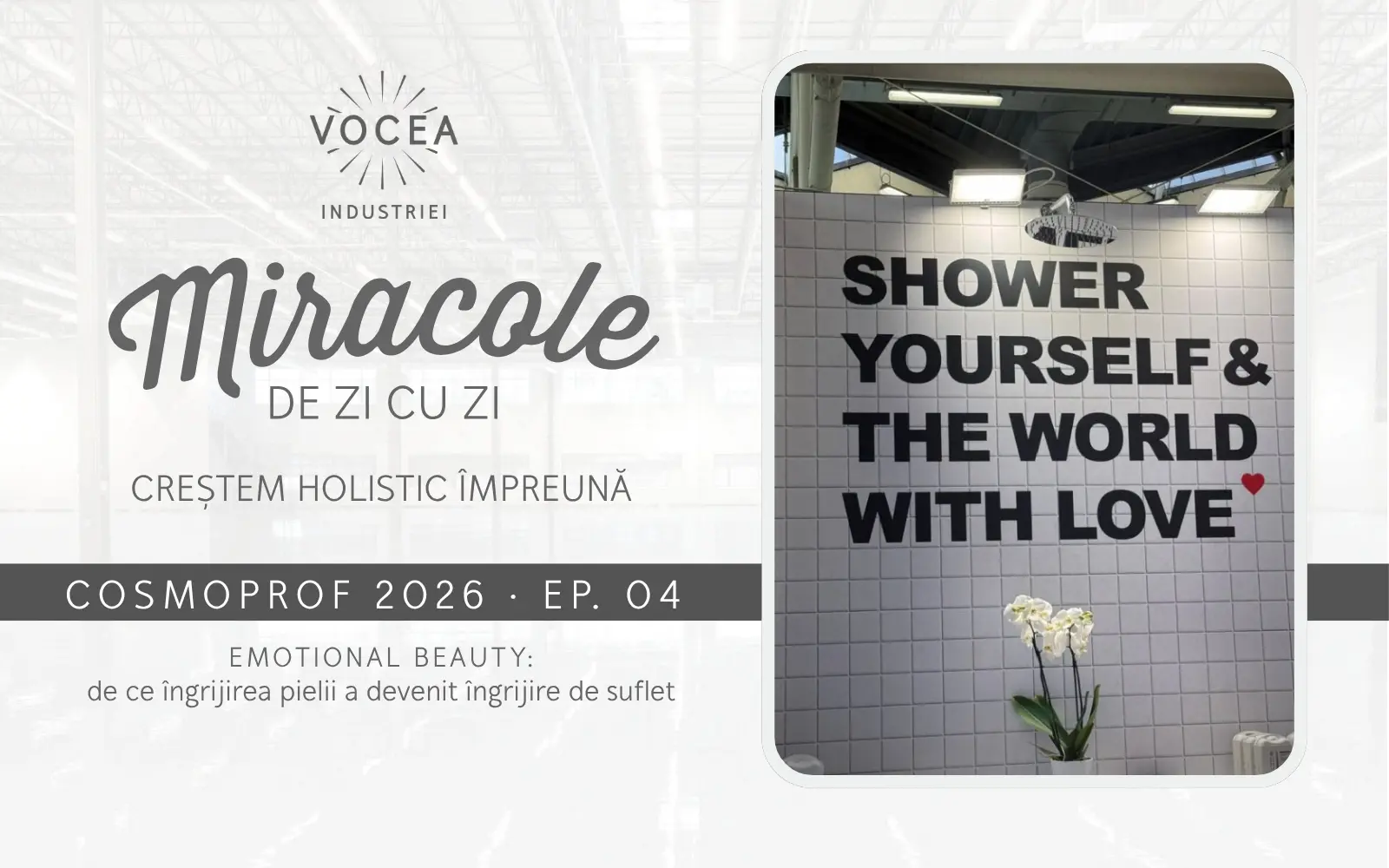 You are currently viewing Cosmoprof 2026 ep. 04 | Emotional Beauty: de ce îngrijirea pielii a devenit îngrijire de suflet
